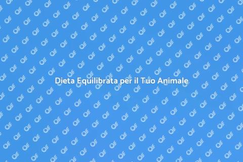 Piano Alimentare per Animali Felici
