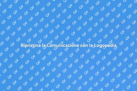 Terapia Logopedica per il Benessere