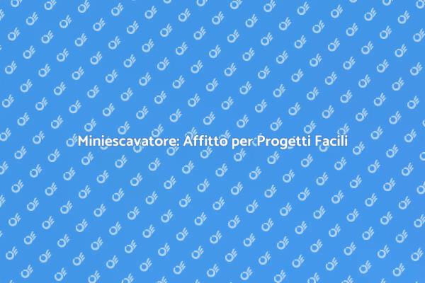 Affittare Miniescavatore per Ristrutturazioni