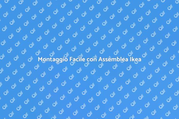 Semplifica il Montaggio dei Tuoi Arredi