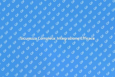 Integrazione Sistemi di Sicurezza