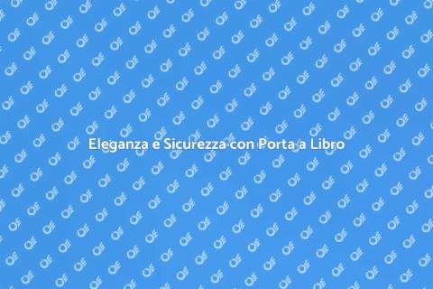 Porta a Libro: Sicurezza e Design