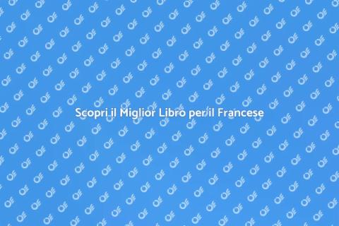 Impara il Francese con un Libro Ideale