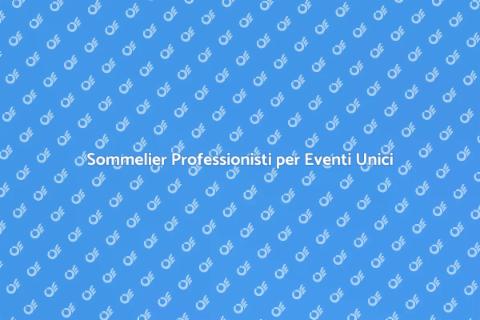 Servizio Sommelier per Serate di Gusto