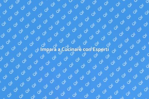 Corsi di Cucina con Insegnanti Esperti