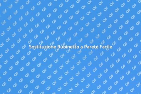 Cambiare Rubinetto a Parete Facile