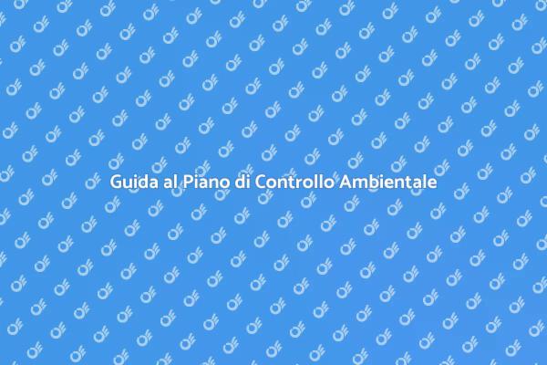 Implementa il Piano di Controllo Ambientale