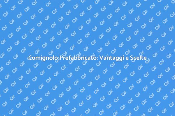 Vantaggi della Base per Comignolo
