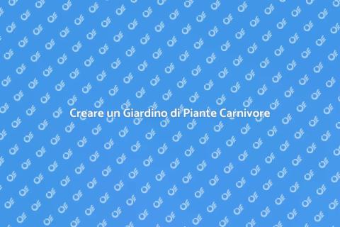 Giardino con Piante Carnivore