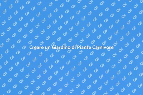 Trasforma il Tuo Giardino con Piante Carnivore