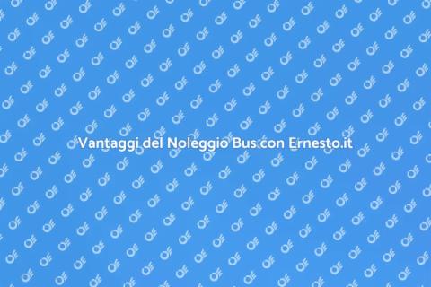 Noleggio Bus: Vantaggi e Dettagli