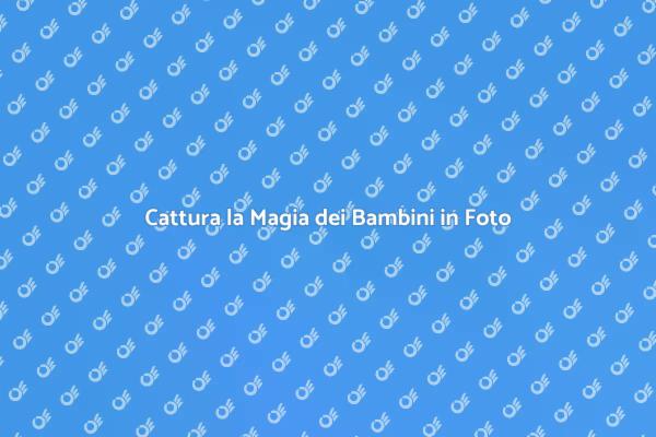 Tecniche per Catturare Bambini in Foto