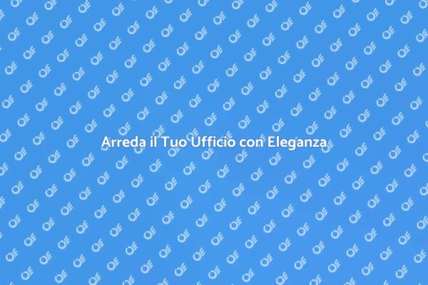 Ottimizza il Tuo Ufficio con Stile