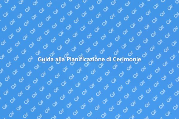 Organizza Cerimonie Uniche e Speciali