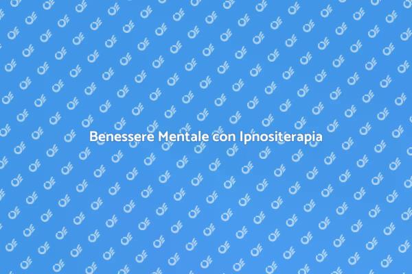 Ipnositerapia: Una Soluzione Naturale