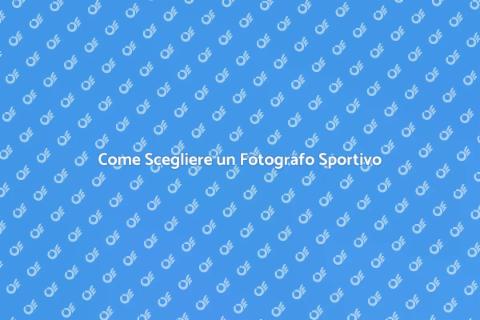 Ingaggiare un Fotografo Sportivo