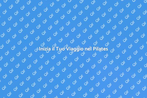 Migliora il Tuo Benessere con il Pilates