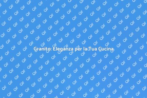 Piano Cucina in Granito Elegante