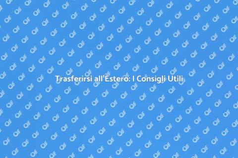 Trasferimento Internazionale: Guida Essenziale