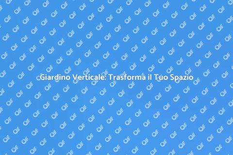 Giardino Verticale Indoor: Idee Green