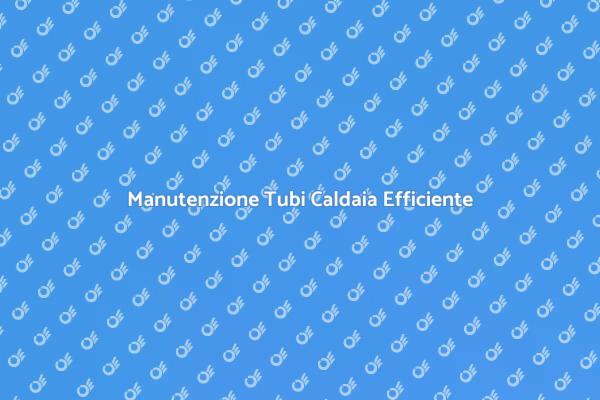 Come Pulire i Tubi della Caldaia a Legna
