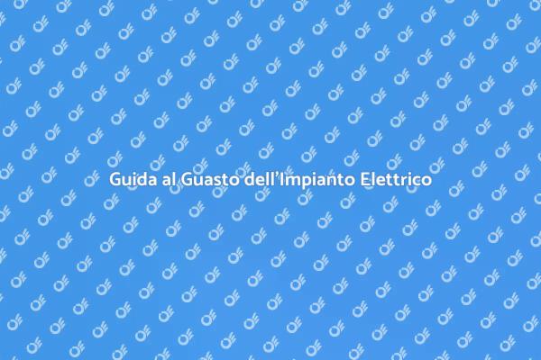 Gestione del Guasto nell'Impianto Elettrico