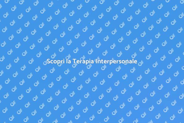 Potere della Terapia Interpersonale