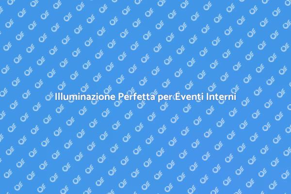 Come Illuminare Eventi Interni con Stile