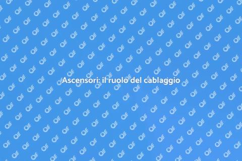 Cablaggio strutturato per ascensori