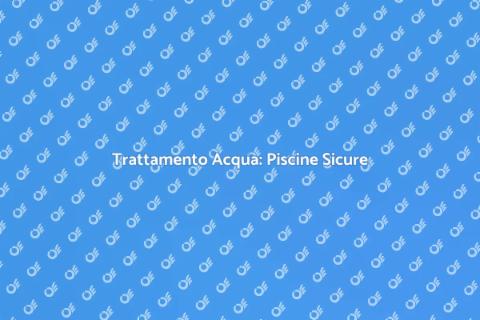 Sistema di Trattamento Acqua Piscine