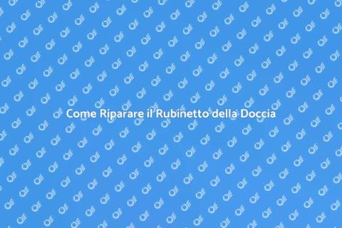 Riparare la Perdita del Rubinetto