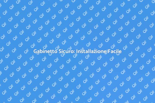 Installazione Gabinetto: Sicurezza e Funzionalità