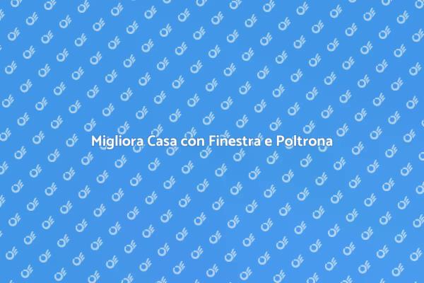 Finestra e Poltrona: Rinnova la Tua Casa