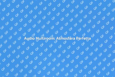 Sistema Audio Multiroom per Spazi Com