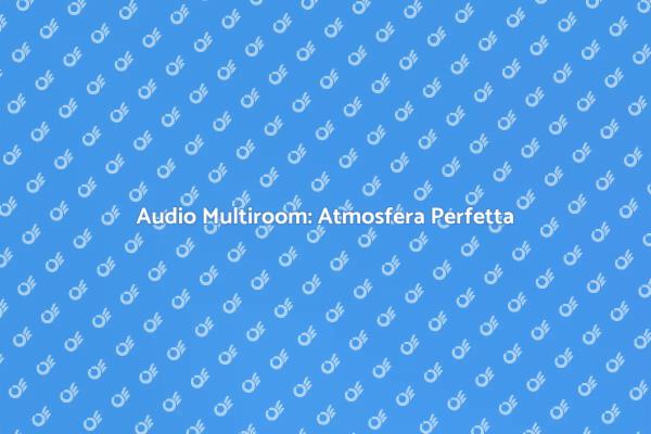 Rivoluziona l'Audio nei Tuoi Spazi