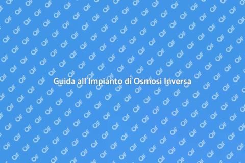 Impianto Osmosi Inversa per Acqua Pura
