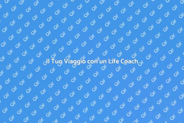 Trasforma la Tua Vita con un Life Coach
