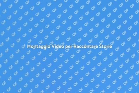 Editing Video Creativo Efficace