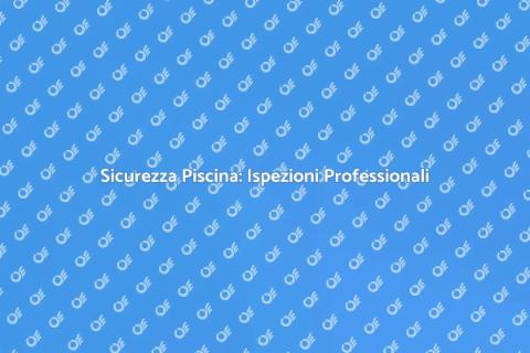 Ispezione Perdite Piscina Esperti