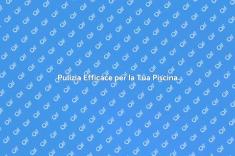 Sistema di Pulizia per Piscine