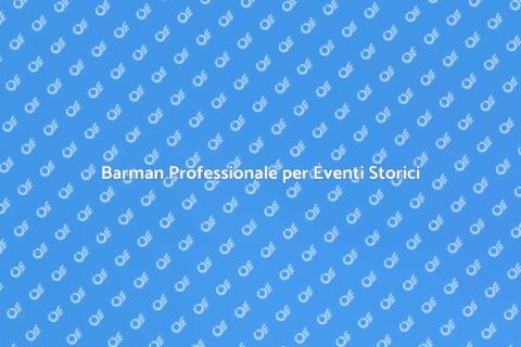 Servizio Barman per Dimore Storiche