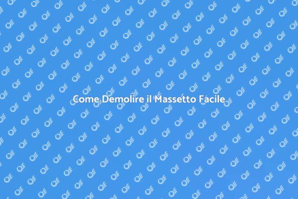Ristrutturazione: Demolire il Massetto