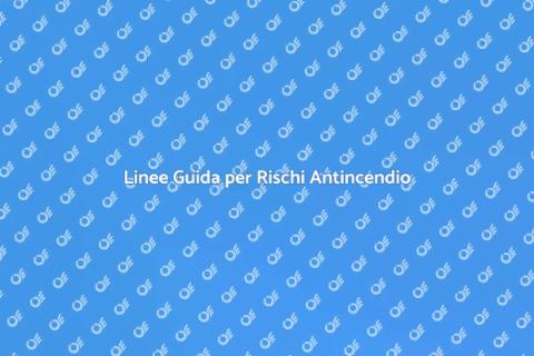 Rischi Antincendio: Valutazione Essenziale