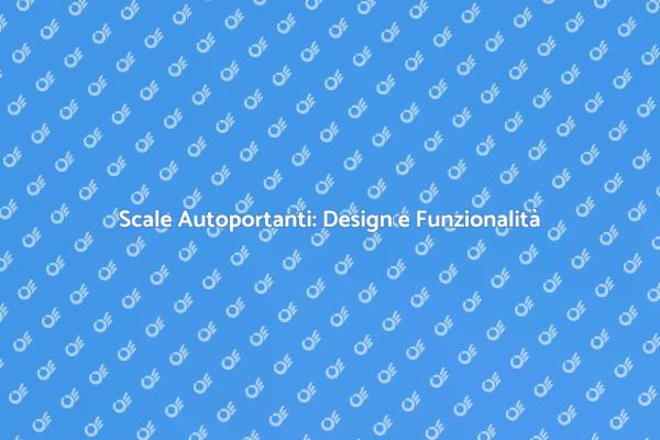 Costruire Scale Autoportanti con Stile