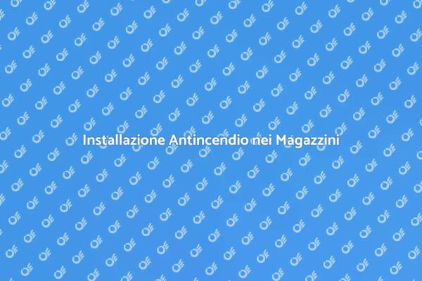 Sicurezza nei Magazzini: Antincendio Essenziale