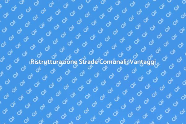 Asfaltatura Strade: Sicurezza e Comfort