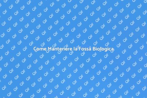Manutenzione Fossa Biologica Essenziale