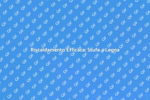 Installare Stufe a Legna: Guida Pratica