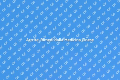Medicina Cinese per l'Artrite