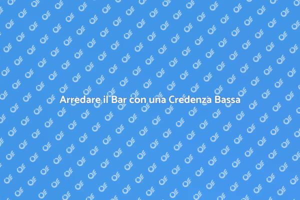 Trasforma il Tuo Bar con una Credenza Bassa